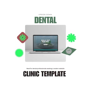 May include: A laptop displaying a website with the text WALK OUT SMILING. The image features the text UPSIDE DOWN DENTAL and CLINIC TEMPLATE, surrounded by green and maroon geometric shapes, including a starburst and a smiley face icon.