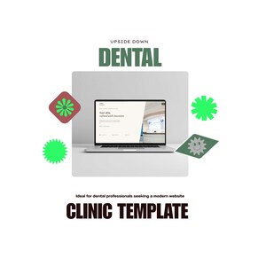 May include: A laptop displaying a website template with the text UPSIDE DOWN DENTAL and CLINIC TEMPLATE. The screen shows a light-colored interface with text reading Your skin, refined with intention. Decorative green and brown shapes surround it.