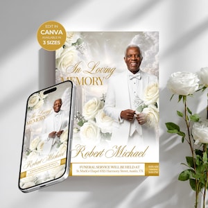 May include: A funeral service announcement featuring a portrait of a man in a white suit, surrounded by white roses. The text reads "In Loving Memory" and "Robert Michael". A smartphone displays the same design. The design is available in 3 sizes.