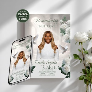 May include: A memorial design featuring the text "Remembering With Love" and the name "Emily Sophia Carter." The design includes a photo, doves, and white roses. A smartphone displays the same design. The words "Edit in Canva" are also visible.