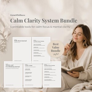 Calm Clarity System Bundle | Anxiety Journal, Weekly Focus Planner, Decision Framework & Daily Reset Printable