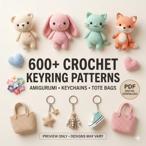 Op de afbeelding: Een verzameling gehaakte items, waaronder amigurumi dieren, harten, bloemen en draagtassen. De afbeelding toont de tekst "600+ CROCHET KEYRING PATTERNS" en "AMIGURUMI • KEYCHAINS • TOTE BAGS". Sleutelhangers met ster-, kwast- en sneakerontwerpen zijn ook te zien.