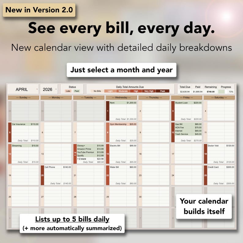 May include: A digital calendar interface shows a monthly view for April 2026, detailing daily bills and amounts due. The interface includes options to select a month and year, with features like daily breakdowns and bill summaries. Text on the interface reads "See every bill, every day."