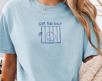 Got Too Silly Meme Shirt, Crazy Shirts Women, Im Just a Girl, Pink Ribbon Tee, Chaotic Cute Animal Shirt, Meme Gift, Comfort Colors