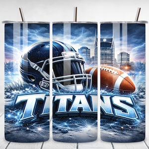 May include: A tumbler featuring a football helmet and football with the word "TITANS" in a blue and white design. The background includes a cityscape, water, and lightning bolts.
