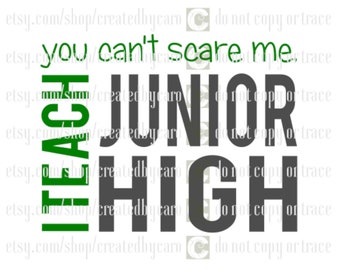 You Can't Scare Me - I Teach Junior High SVG