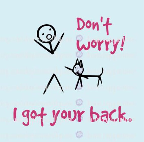 I Got Your Back SVG | Etsy