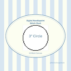 May include: Digital needlepoint stitch chart featuring a 3-inch circle design on a 13 mesh canvas. The design is displayed on a light blue and white striped background, with the text "Digital Needlepoint Stitch Chart".