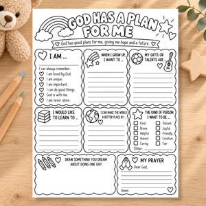 May include: A black and white printable activity sheet titled God Has A Plan For Me. The page features sections for writing about personal goals, talents, and prayers, decorated with line art icons including a rainbow, star, globe, and heart.
