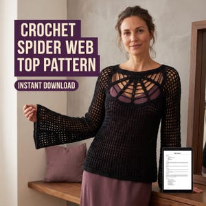 May include: A black long-sleeved crochet top featuring a spider web pattern around the neckline and a grid-like mesh design throughout. The image includes the text CROCHET SPIDER WEB TOP PATTERN and INSTANT DOWNLOAD, alongside a digital tablet display.