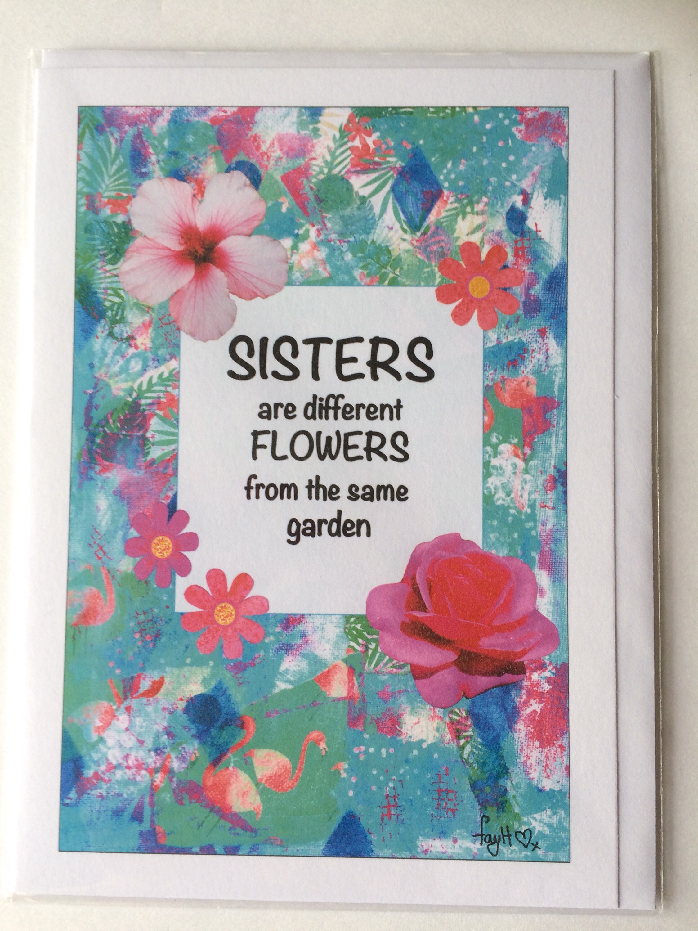 Sisters Are Different Flowers From the Same Garden -A5 Blank Card From ...