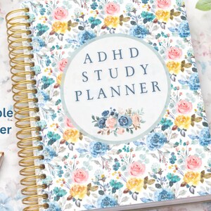 May include: A floral-patterned spiral-bound planner with the text "ADHD STUDY PLANNER" in a circular design. The cover features a mix of pink, blue, and yellow flowers. The words "Editable Planner" are also visible.
