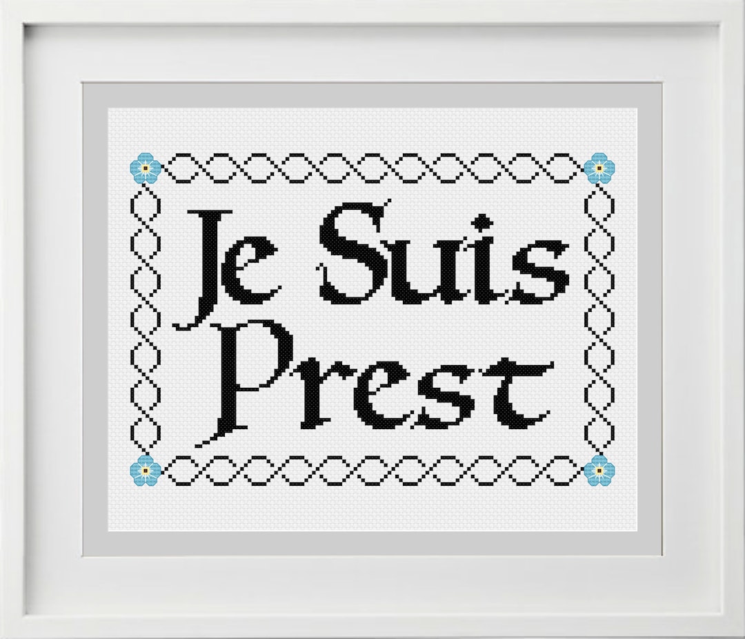 Je Suis Prest Cross Stitch Pattern Instant Digital PDF Download