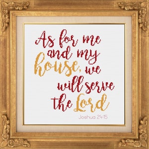 Bible Verse Cross Stitch Pattern Joshua 24:15 &quot;As for me and my house, we will serve the Lord&quot; -- Instant Digital PDF Download