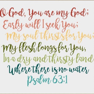 Bible Verse Cross Stitch Pattern Psalm 63:1 "O God, You are my God; Early will I seek you..." -- Instant Digital PDF Download