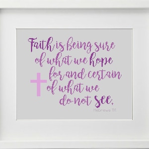 May include: A cross with the quote "Faith is being sure of what we hope for and certain of what we do not see, Hebrews 11:1" in purple text on a light gray background.