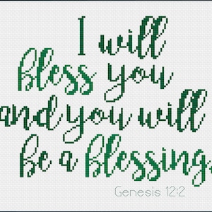 Puede incluir: Texto verde sobre fondo blanco que dice: "Te bendeciré, y serás una bendición." Génesis 12:2