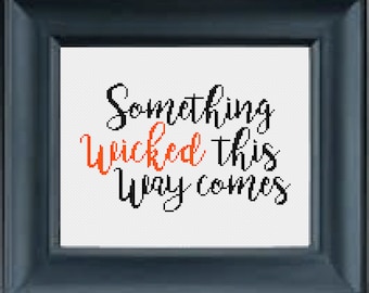 Something Wicked This Way Comes Quote Shakespeare Macbeth Halloween Cross Stitch Pattern -- Instant Digital PDF Download