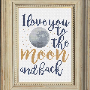 I Love You to the Moon and Back Cross Stitch Pattern Instant Digital PDF Download image 2