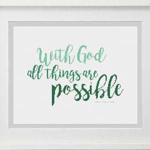Bible Verse Cross Stitch Pattern Matthew 19:23 "With God all things are possible" -- Instant Digital PDF Download