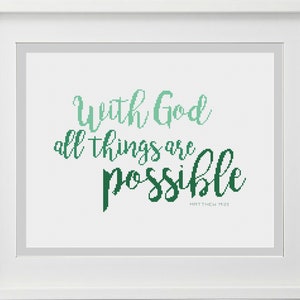 Bible Verse Cross Stitch Pattern Matthew 19:23 "With God all things are possible" -- Instant Digital PDF Download