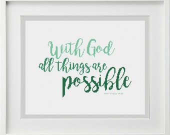 Bible Verse Cross Stitch Pattern Matthew 19:23 "With God all things are possible" -- Instant Digital PDF Download