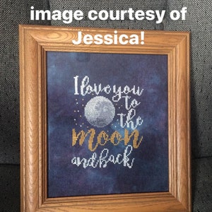 I Love You to the Moon and Back Cross Stitch Pattern Instant Digital PDF Download image 6