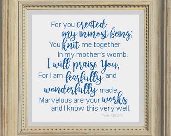 Bible Verse Cross Stitch Pattern Psalm 139: 13-14 "I praise you, for I am fearfully and wonderfully made"--Instant Digital PDF Download