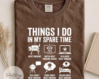 Camiseta BBQ Smoker Cosas que hago en mi tiempo libre Camiseta divertida para ahumar carne Asar brisket Barbacoa Regalo para papá maestro de la barbacoa Día del Padre