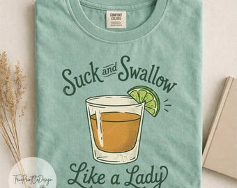 Funny Tequila Shot Shirt, Raunchy Drinking Party Top, Bachelorette Gift