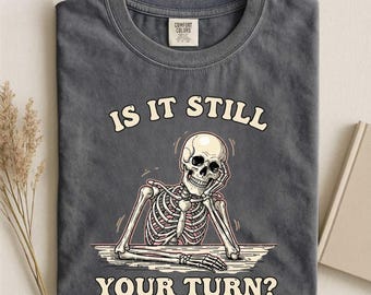 Skeleton Waiting Meme T-Shirt, Sarcastic Humor Graphic Tee, Spooky Gamer Shirt