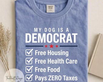 Dog Democrat Political Comfort Colors Graphic Tee