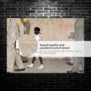 May include: A framed print of Norman Rockwell's painting depicting a young Black girl walking past figures in suits. The print has the text "Superb quality and excellent level of detail" and "Genuine, crisp and very high resolution - just as the artist intended".