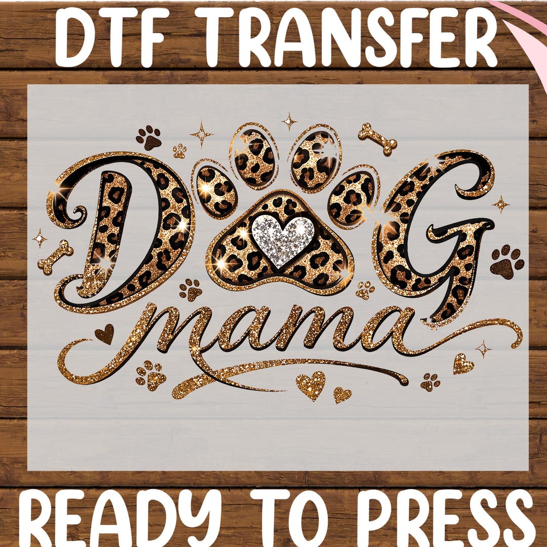 Dog Mama Leopard Paw DTF Transfer, Ready to Press Pet Lover Design Gift ...