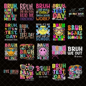 以下が含まれることがあります： 「Bruh, It's Test Day」や「We Out, Bruh」などのフレーズが書かれた、カラフルなグラフィックデザインのコレクション。スマイリーフェイス、サングラス、様々なフォントと色で書かれたテキストが特徴で、アパレルやアクセサリーに最適です。