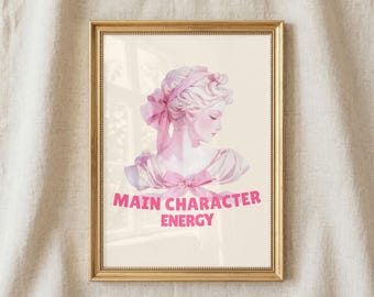 Main Character Energy Wall Art, Coquette Print