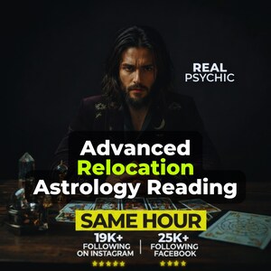 May include: Image promoting astrology services. Text reads "Advanced Relocation Astrology Reading" and "Real Psychic." Includes social media follower counts: 19K+ on Instagram and 25K+ on Facebook. The image features a person and tarot cards.