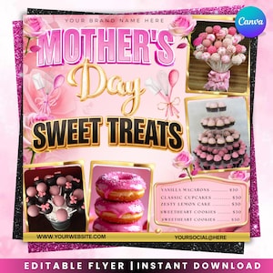 Peut inclure: Flyer rose et or pour la fête des mères avec le texte « Mother's Day Sweet Treats ». Le flyer présente des images de cake pops, de cupcakes et de beignets. Le flyer comprend également une liste de friandises et une adresse de site Web.