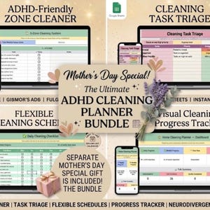 May include: An ADHD cleaning planner bundle with a Mother's Day special. The image shows a laptop and smartphone displaying cleaning task templates, a gift box, and a bouquet of flowers. The text includes "ADHD-Friendly Zone Cleaner" and "Cleaning Task Triage."