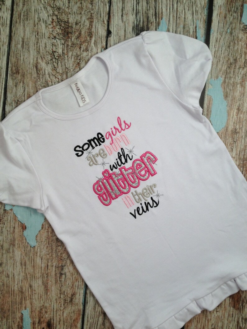 Some Girls Are Born With Glitter in Their Veins Glitter - Etsy