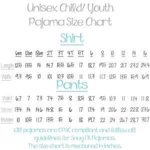 May include: Unisex child and youth pajama size chart in inches. The chart shows the measurements for shirts and pants in different sizes, from 6 months to 16 years.