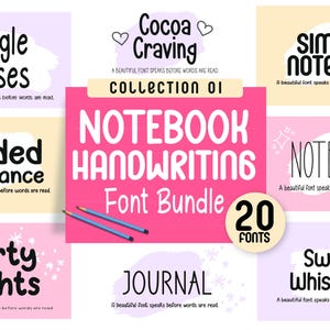 May include: A font bundle featuring a variety of styles, such as "Giggle Kisses" and "Cocoa Craving." The central design showcases "NOTEBOOK HANDWRITING Font Bundle" with 20 fonts. Each font offers a unique design, ideal for creative projects.
