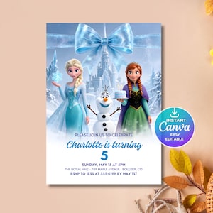 May include: A birthday party invitation featuring Elsa and Anna from Frozen, with Olaf. The invitation includes the text "Charlotte is turning 5" and event details. A blue bow and castle background complete the design.