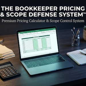 May include: A laptop displaying a spreadsheet sits on a dark desk, next to a calculator, notepad, and pens. The text on the screen reads "Pricing Calculator". The image also includes the text "THE BOOKKEEPER PRICING & SCOPE DEFENSE SYSTEM™".