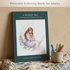 Libro da colorare sulla maternità per adulti / Illustrazioni floreali, lunari e della Terra (Download in PDF)