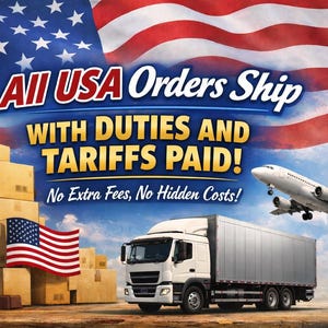 May include: An advertisement with the American flag in the background. Text reads "All USA Orders Ship With Duties and Tariffs Paid! No Extra Fees, No Hidden Costs!" A stack of boxes, a truck, and a plane are also visible.