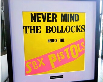 Copertina originale dell'album Never Mind The Bollocks dei Sex Pistols, incorniciata e montata con cura.
