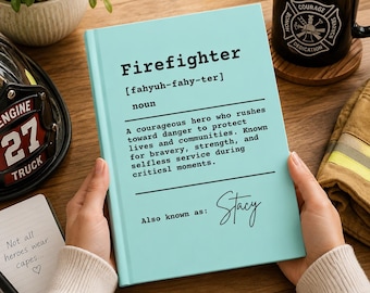 Cuaderno personalizado con la definición de bombero, libreta personalizada para bomberos, regalo para bomberos, regalo de agradecimiento para héroes.