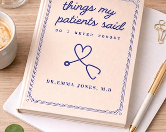 Doctor's Notebook, Patient Sayings Journal, Medical Practice Diary, Personalized Gift