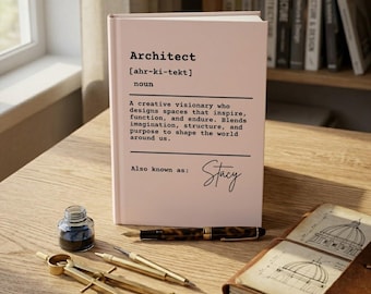 Cuaderno con la definición de arquitecto, diario personalizado, regalo para arquitectos, cuaderno de tapa dura con nombre personalizado, regalo para estudiantes de arquitectura.